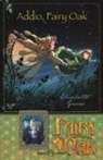 Elisabetta Gnone, A. Barbucci, Alessandro Barbucci, A. Martusciello, Alessia Martusciello, C. Prati... - Addio, Fairy Oak. Fairy Oak