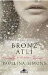 Paullina Simons - Bronz Atli