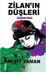 Resit Yaman - Zilanin Düsleri