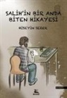 Hüseyin Sezer - Salihin Bir Anda Biten Hikayesi