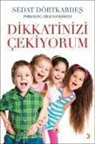 Sedat Dörtkardes - Dikkatinizi Cekiyorum