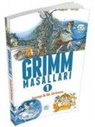 Wilhelm Grimm - Grimm Masallari 1