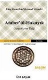 Edib Ahmed Bin Mahmud Yükneki - Atabetül Hakayik