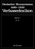 Kar Langosch, Karl Langosch, Wolfgang Stammler, Gundolf Keil, Gundolf Keil u a, Kur Ruh... - Die deutsche Literatur des Mittelalters. Deutscher Humanismus 1480-1520 - Band 1: A - K