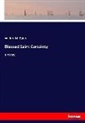 William M Baker, William M. Baker - Blessed Saint Certainty