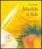 Antonella Battilani - Matilde si fida