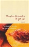 Maryline Desbiolles - Rupture