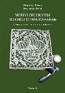Ombretta Panese, Marialuisa Severi - Motivi decorativi nel merletto veneziano ad ago. Approfondimenti sulla trina di Burano