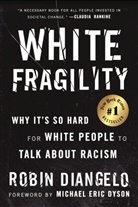 Robin DiAngelo, Michael Eric Dyson - White Fragility