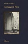 Samar Yazbek - Passaggi in Siria