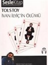 Lev Nikolayevic Tolstoy - Ivan Ilyicin Ölümü Sesli Kitap