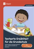 Sandra Kroll-Gabriel - Textsorte Erzähltext für die Grundschule