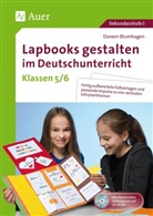 Doreen Blumhagen - Lapbooks gestalten im Deutschunterricht 5-6, m. 1 CD-ROM