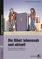 Nora Hildebrand, Rut Hildebrand-Mallitsch, Ruth Hildebrand-Mallitsch - Die Bibel: lebensnah und aktuell, m. 1 CD-ROM