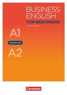 James Maloney, James Maloney, Jim Maloney - Business English for Beginners, New Edition 2017 - A1-A2: Business English for Beginners - Fourth Edition - A1/A2