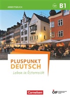 Friederik Jin, Friederike Jin, Joachim Schote, Friederike Jin, Joachim Schote - Pluspunkt Deutsch - Leben in Österreich - B1: Pluspunkt Deutsch - Leben in Österreich - B1