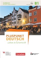 Joachi Schote, Joachim Schote, Gunther Weimann, Friederike Jin, Joachim Schote - Pluspunkt Deutsch - Leben in Österreich - B1: Pluspunkt Deutsch - Leben in Österreich - B1