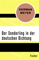 Herman Meyer - Der Sonderling in der deutschen Dichtung