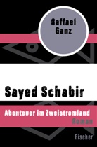 Raffael Ganz - Sayed Schabir