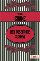 Frances Crane - Der rosenrote Schirm