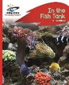 Alison Milford - Reading Planet - In the Fish Tank - Red B: Rocket Phonics