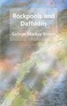 George Mackay Brown - Rockpools and daffodils