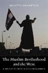 Martyn Frampton - The Muslim Brotherhood and the West