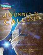Mauritz DeRidder, Jon Stuart, Stuart Jon - Cambridge Reading Adventures Journey to Callisto 3 Explorers