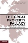 Frank K. Upham, Upham Frank K. - Great Property Fallacy