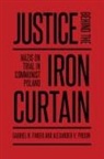 Gabriel Finder, Gabriel N Finder, Gabriel N. Finder, Gabriel N./ Prusin Finder, Gabriel Prusin Finder, Alexander Prusin... - Justice Behind the Iron Curtain
