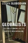 Quinn Slobodian - Globalists