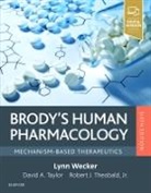David A. Taylor, Robert J. Theobald, Lynn Wecker, Lynn (Distinguished University Professor Wecker, Wecker Lynn - Brody's Human Pharmacology