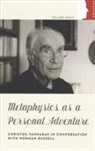 RUSSELL, Norman (Independent scholar) Russell, Norman/ Yannaras Russell - Metaphysics As a Personal Adventure
