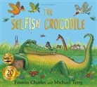 Faustin Charles, Charles Faustin, Michael Terry - Selfish Crocodile Anniversary Edition