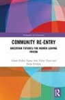 Susan Arai, Darla Fortune, Fortune Darla, PEDLAR, Alison Pedlar, Alison Arai Pedlar... - Community Re-Entry