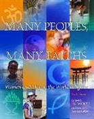 ELLWOOD, Robert Ellwood, Robert (University of Southern California Ellwood, Robert (University of Southern California USA) Ellwood, Robert S. Ellwood, Robert S. (University of Southern Califor Ellwood... - Many Peoples, Many Faiths