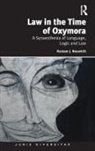 Neuwirth, Rostam J. Neuwirth - Law in the Time of Oxymora