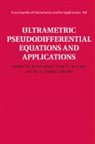 Andrei Y. Khrennikov, Andrei Y. (Linneuniversitetet Khrennikov, Andrei Yu Khrennikov, Andrei Yu. Khrennikov, Andrei Yu. (Linneuniversitetet Khrennikov, Khrennikov Andrei Yu.... - Ultrametric Pseudodifferential Equations and Applications