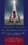 Kristen Bonanno-Sotiropoulos, Kristen Bonnano-Sotiropoulos, Teresa Citro, Nicholas D. Young, Nicholas D. (EDT)/ Bonanno-sotiropoulos Young, Nicholas D. Bonanno-Sotiropoulos Young... - Paving the Pathway for Educational Success