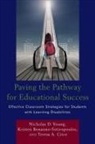 Kristen Bonanno-Sotiropoulos, Teresa Citro, Nicholas D. Young, Nicholas D. (EDT)/ Bonanno-sotiropoulos Young, Nicholas D. Bonanno-Sotiropoulos Young, Kristen Bonanno-Sotiropolous... - Paving the Pathway for Educational Success
