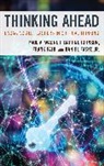 Frank Fair, Fair Frank, Daniel Fasko, Fasko Daniel, Daphne Johnson, Johnson Daphne... - Thinking Ahead