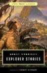 Cheney Gardner - Great American Explorer Stories
