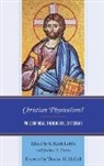 R. Keith Farris Loftin, Joshua R Farris, Joshua R. Farris, Farris Joshua R., R Keith Loftin, R. Keith Loftin - Christian Physicalism?