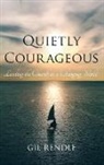 Gil Rendle - Quietly Courageous