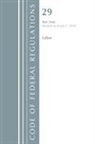 Office Of The Federal Register (U S, Office Of The Federal Register (U S ), Office Of The Federal Register (U.S.) - Code of Federal Regulations, Title 29 Labor;osha 1926, Revised As of
