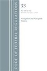 Office Of The Federal Register (U S, Office of the Federal Register (U S ), Office Of The Federal Register (U.S.) - Code of Federal Regulations, Title 33 Navigation and Navigable