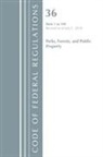 Office Of The Federal Register (U S, Office Of The Federal Register (U S ), Office Of The Federal Register (U.S.) - Code of Federal Regulations, Title 36 Parks, Forests, and Public