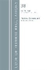 Office Of The Federal Register (U S, Office Of The Federal Register (U S ), Office Of The Federal Register (U.S.) - Code of Federal Regulations, Title 38 Pensions, Bonuses and Veterans