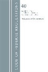 Office of the Federal Register (U S ), Office Of The Federal Register (U.S.) - Code of Federal Regulations, Title 40: Part 60, Sec. 60.1 60.499