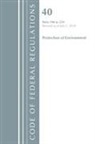 Office Of The Federal Register (U S, Office Of The Federal Register (U S ), Office Of The Federal Register (U.S.) - Code of Federal Regulations, Title 40 Protection of the Environment